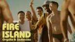thumbnail - Fire Island : Orgullo & seducción