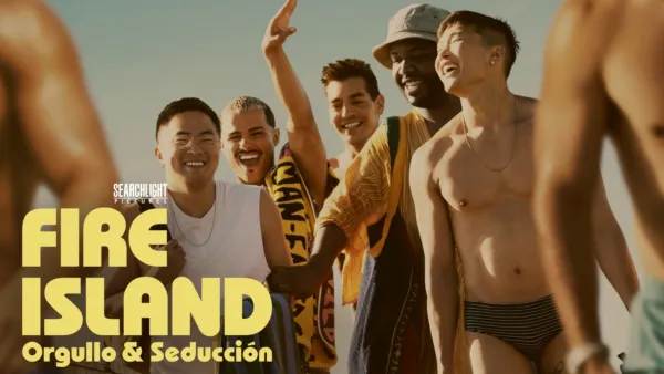thumbnail - Fire Island : Orgullo & seducción
