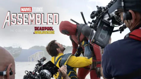 thumbnail - Assembled: În culisele Deadpool & Wolverine