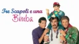 thumbnail - Tre Scapoli e una Bimba