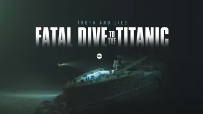 Fatal Dive to the Titanic: Truth and Lies