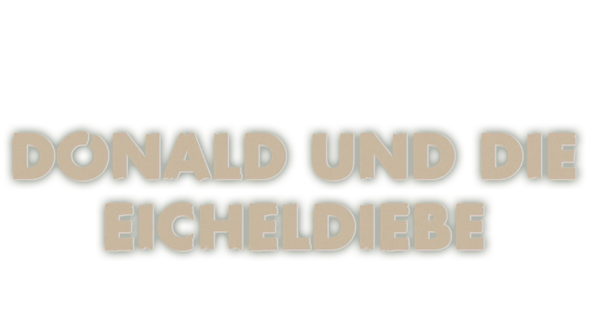 Donald und die Eicheldiebe