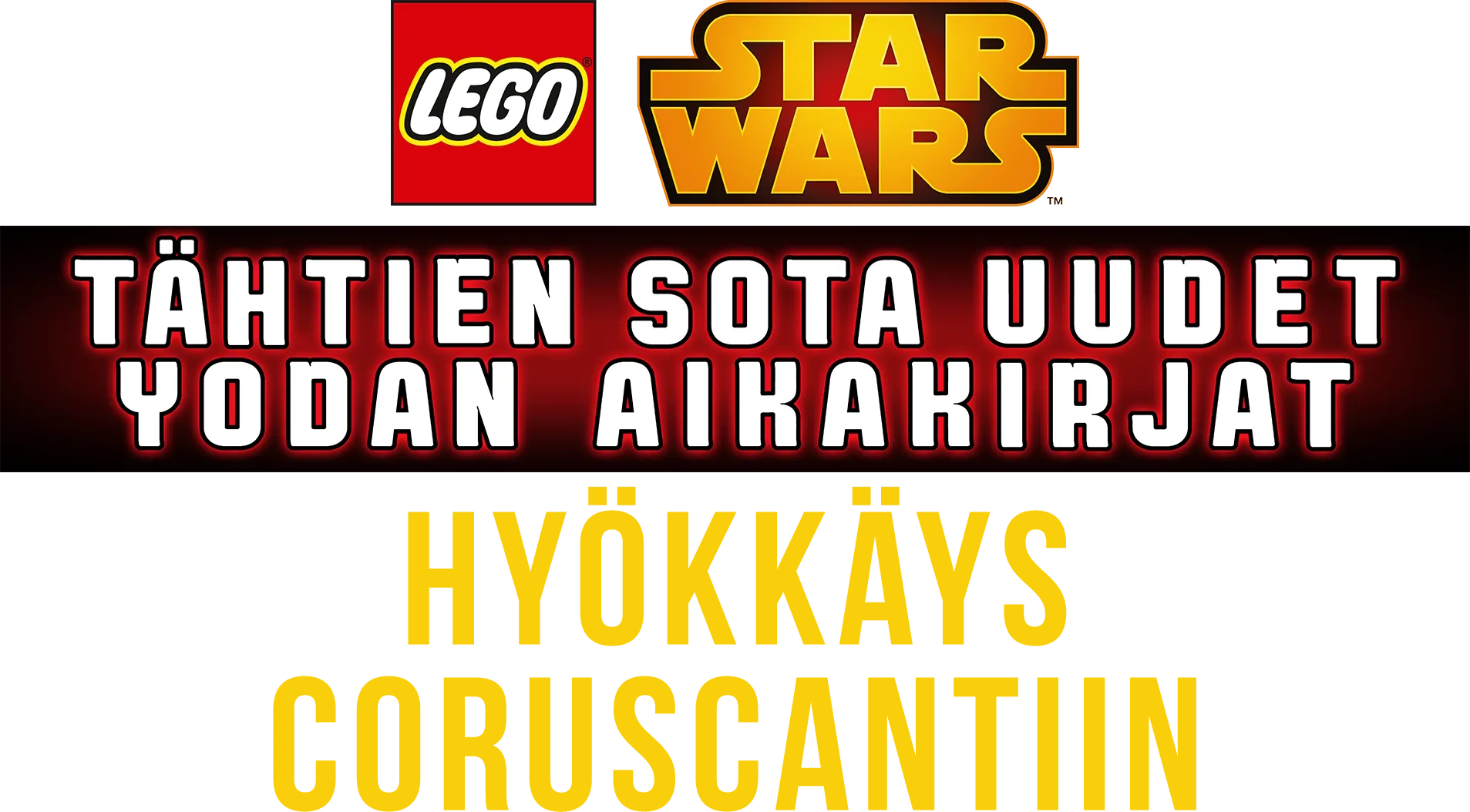 TÄHTIEN SOTA Uudet Yodan aikakirjat - Hyökkäys Coruscantiin