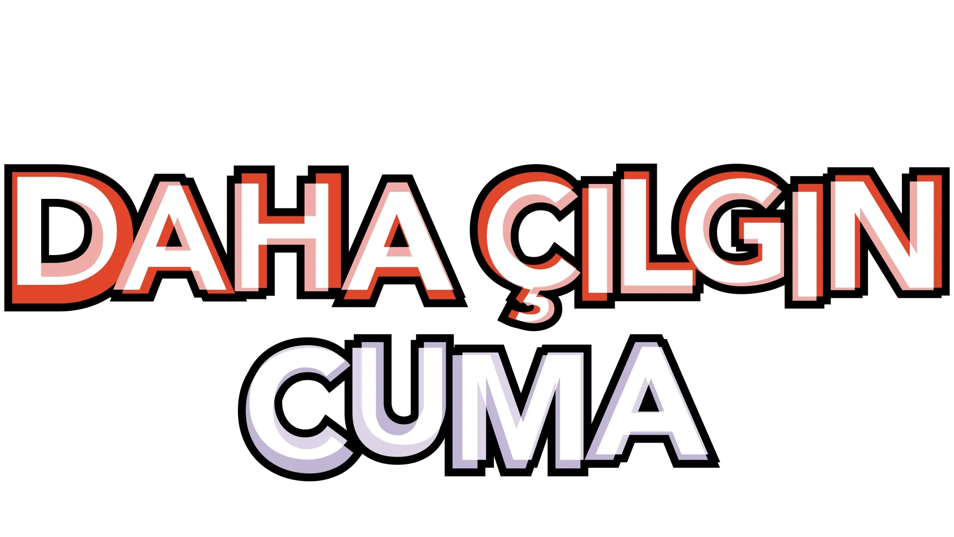 Daha Çılgın Cuma