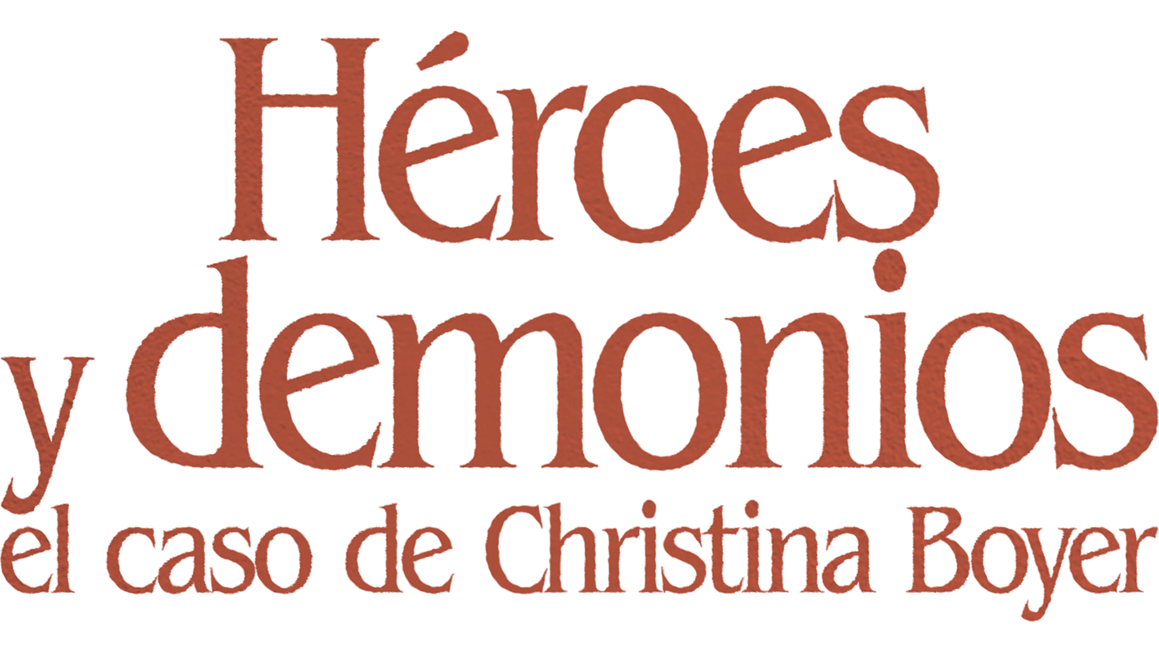 Héroes y demonios: el caso de Christina Boyer