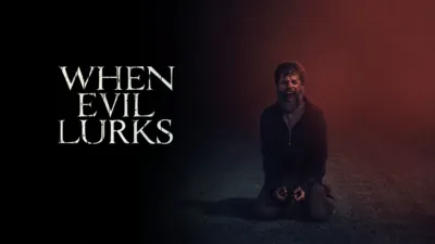 When Evil Lurks