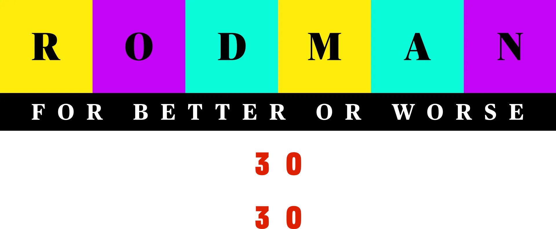 Rodman: For Better Or Worse