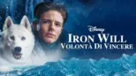 thumbnail - Iron Will - Volontà di Vincere