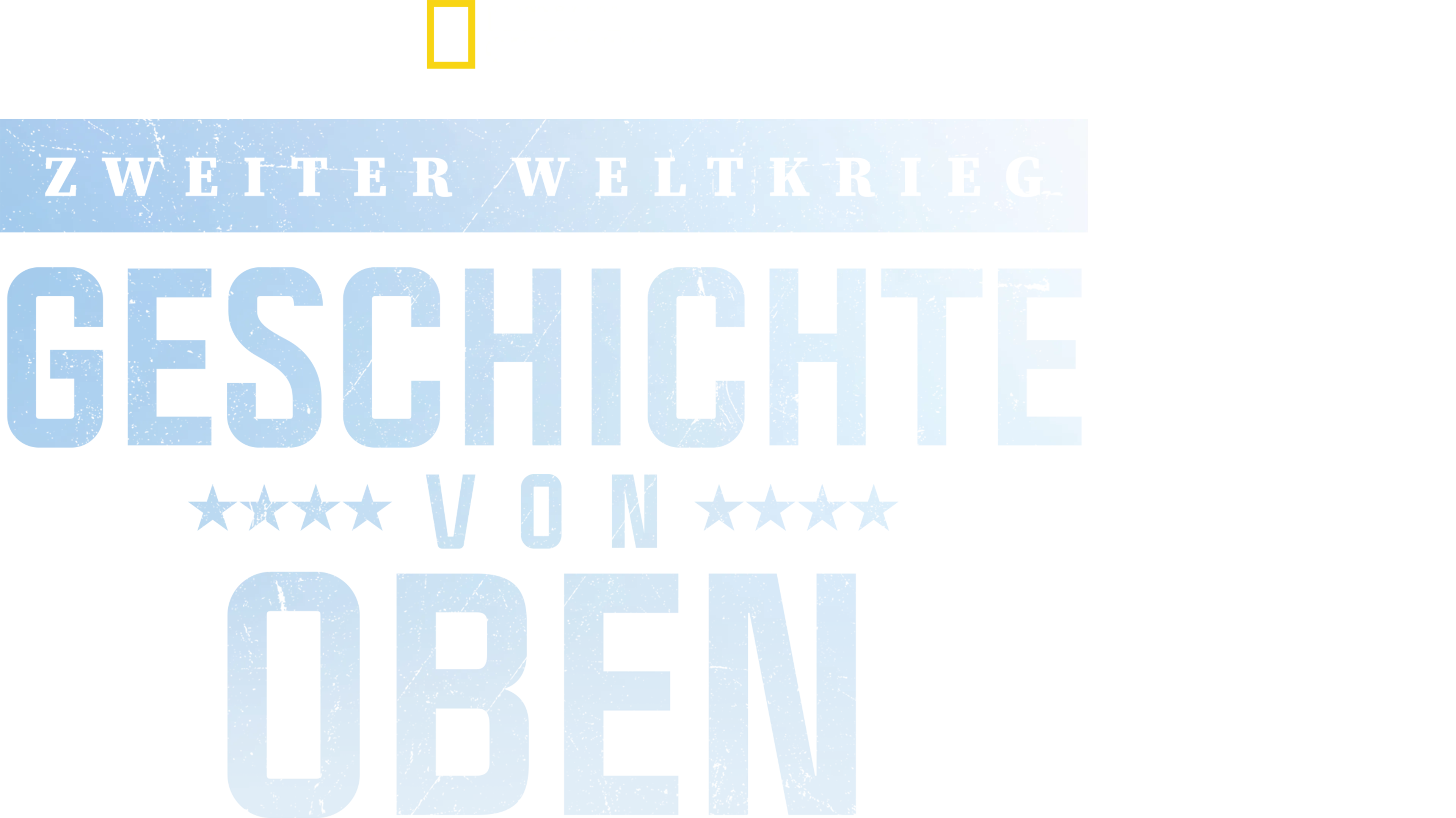 Zweiter Weltkrieg: Geschichte von oben