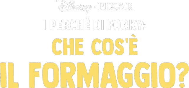 I perché di Forky: Che cos'è il formaggio?