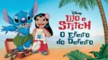 thumbnail - Lilo e Stitch: O Efeito do Defeito