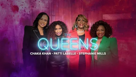 thumbnail - ⁦The Queens: Chaka Khan, Patti LaBelle & Stephanie Mills⁩
