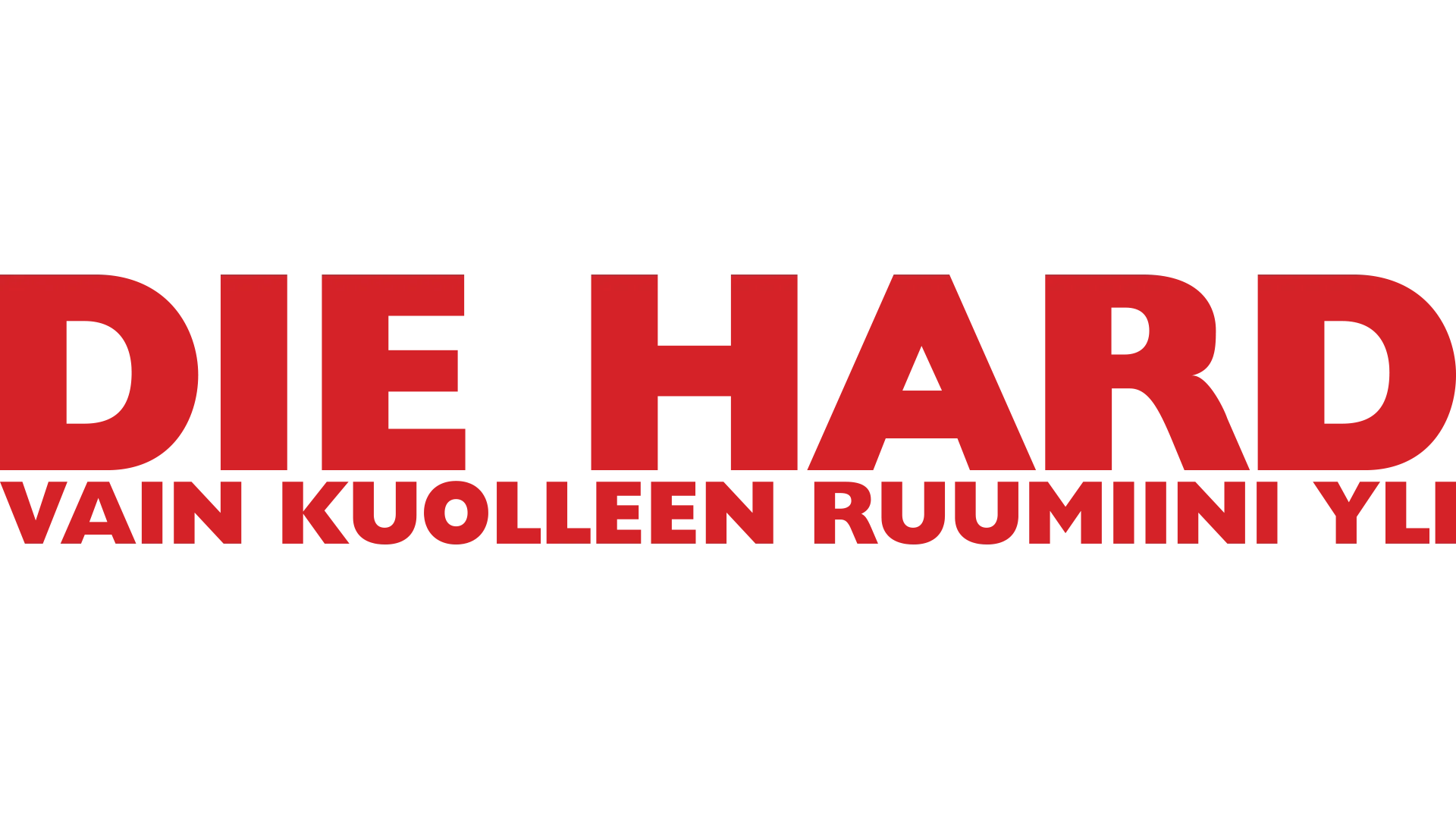 Die hard – vain kuolleen ruumiini yli