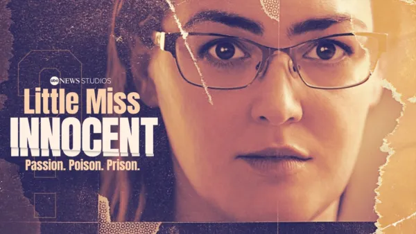 thumbnail - Little Miss Innocent: Passion. Poison. Prison.