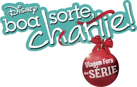 Boa Sorte, Charlie! Viagem Fora de Série
