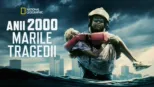 thumbnail - Anii 2000: Marile tragedii