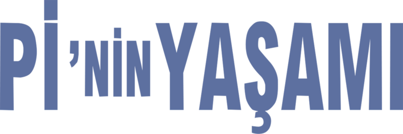 Pi'nin Yaşamı