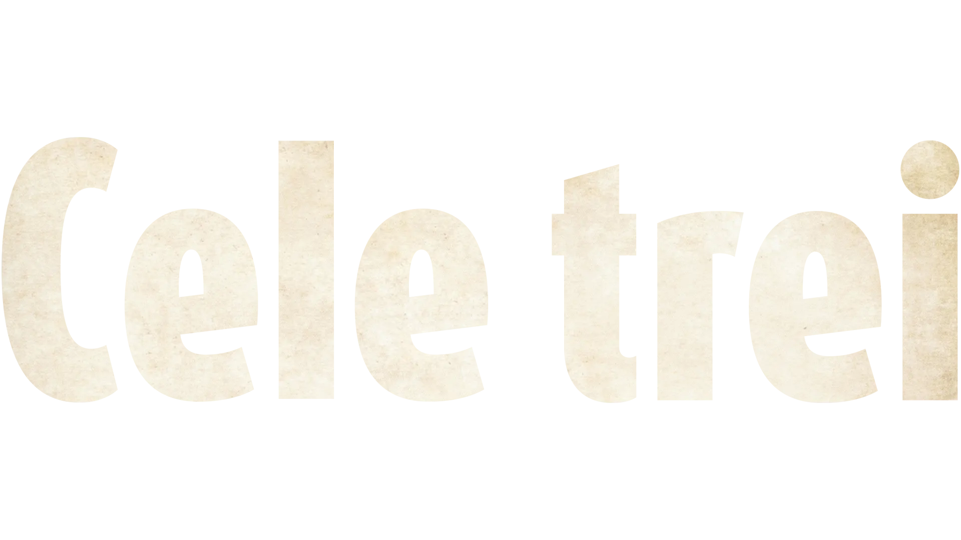 Cele trei