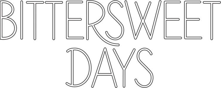 Bittersweet Days