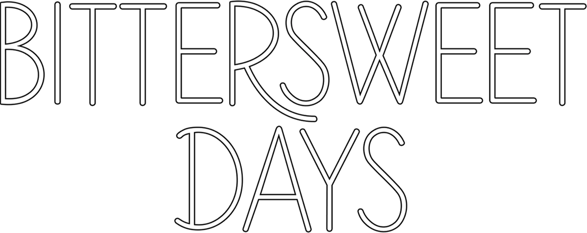 Bittersweet Days