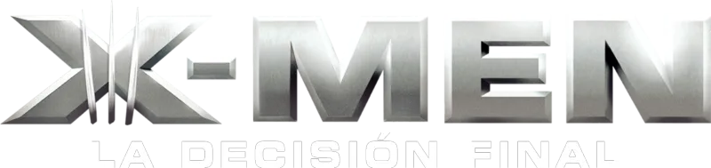 X-Men 3: La Decisión Final