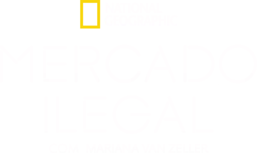 Mercado Ilegal com Mariana van Zeller