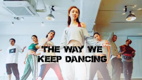 thumbnail - The Way We Keep Dancing