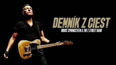 thumbnail - Denník z ciest: Bruce Springsteen and The E Street Band
