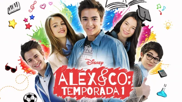 thumbnail - Alex & Co.: Temporada 1