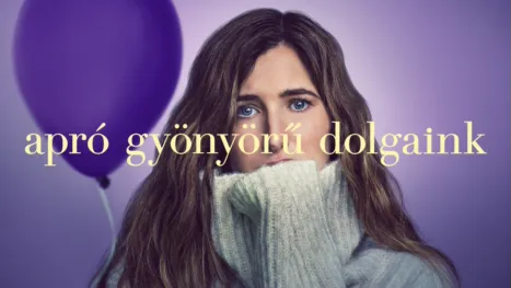 thumbnail - Apró gyönyörű dolgaink