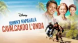 thumbnail - Johnny Kapahala - Cavalcando l'onda