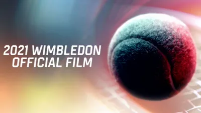 thumbnail - 2021 Wimbledon Official Film