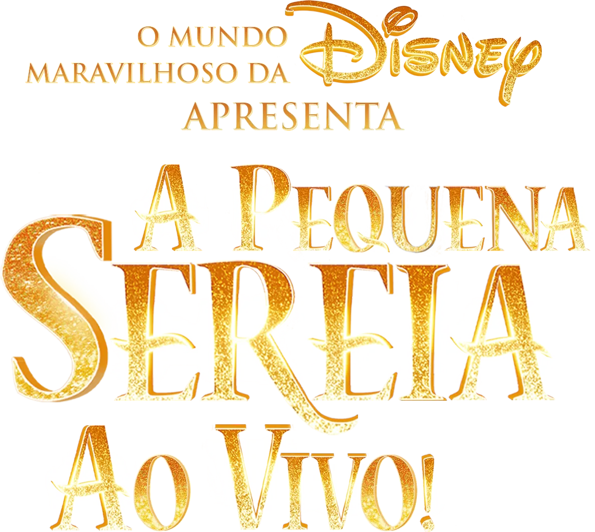 O Mundo Maravilhoso da Disney Apresenta a Pequena Sereia ao Vivo!