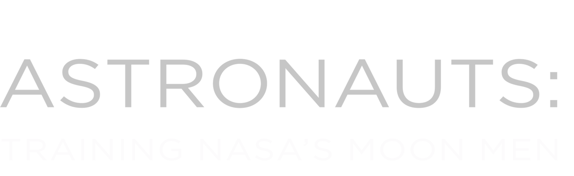 Apollo Astronauts: Training Nasa's Moon Men