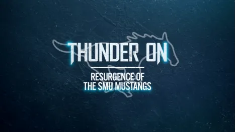 thumbnail - Thunder On: Resurgence of the SMU Mustangs