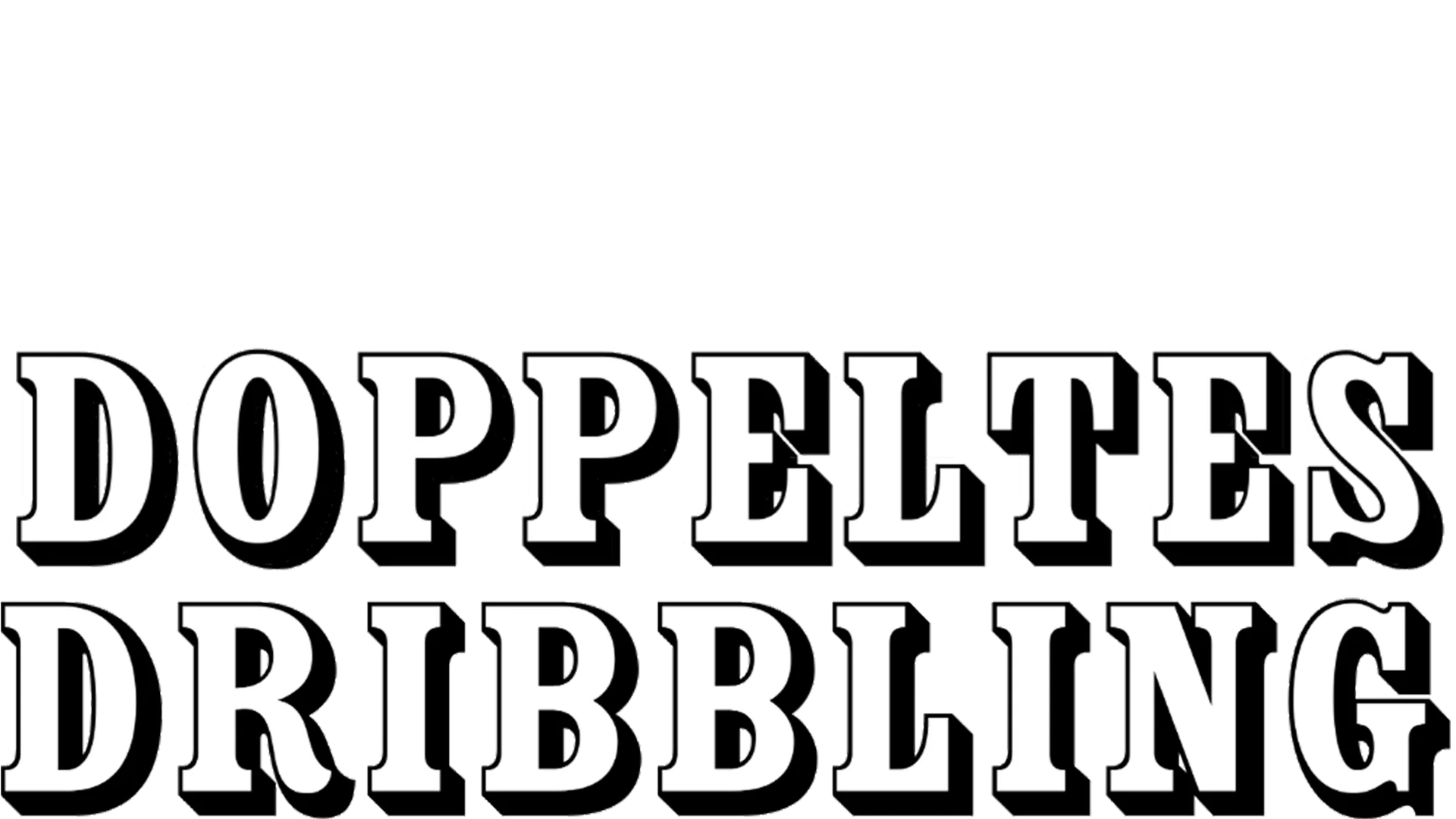 Doppeltes Dribbling