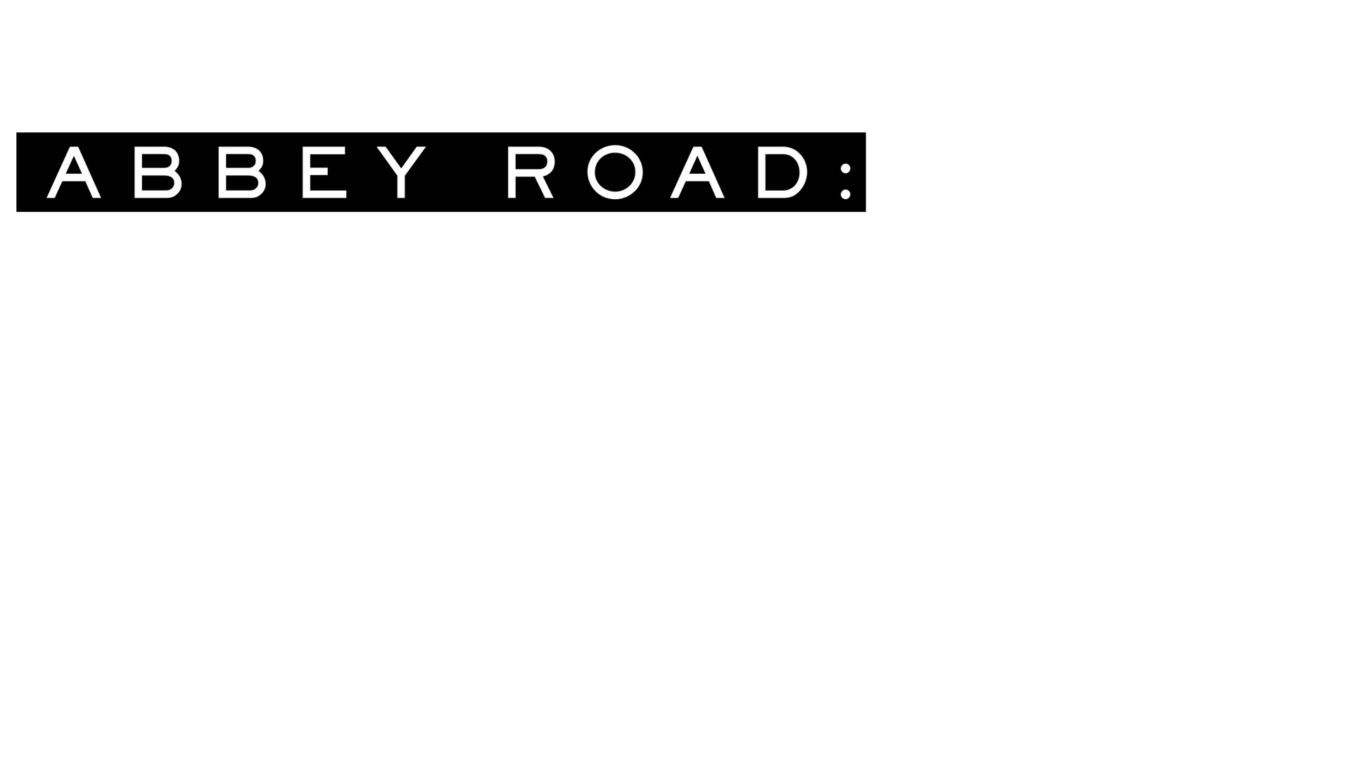 Abbey Road: If These Walls Could Sing