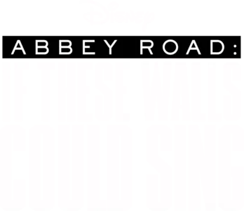 Abbey Road: If These Walls Could Sing