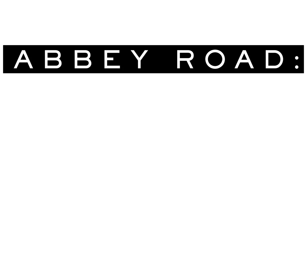 Abbey Road: If These Walls Could Sing
