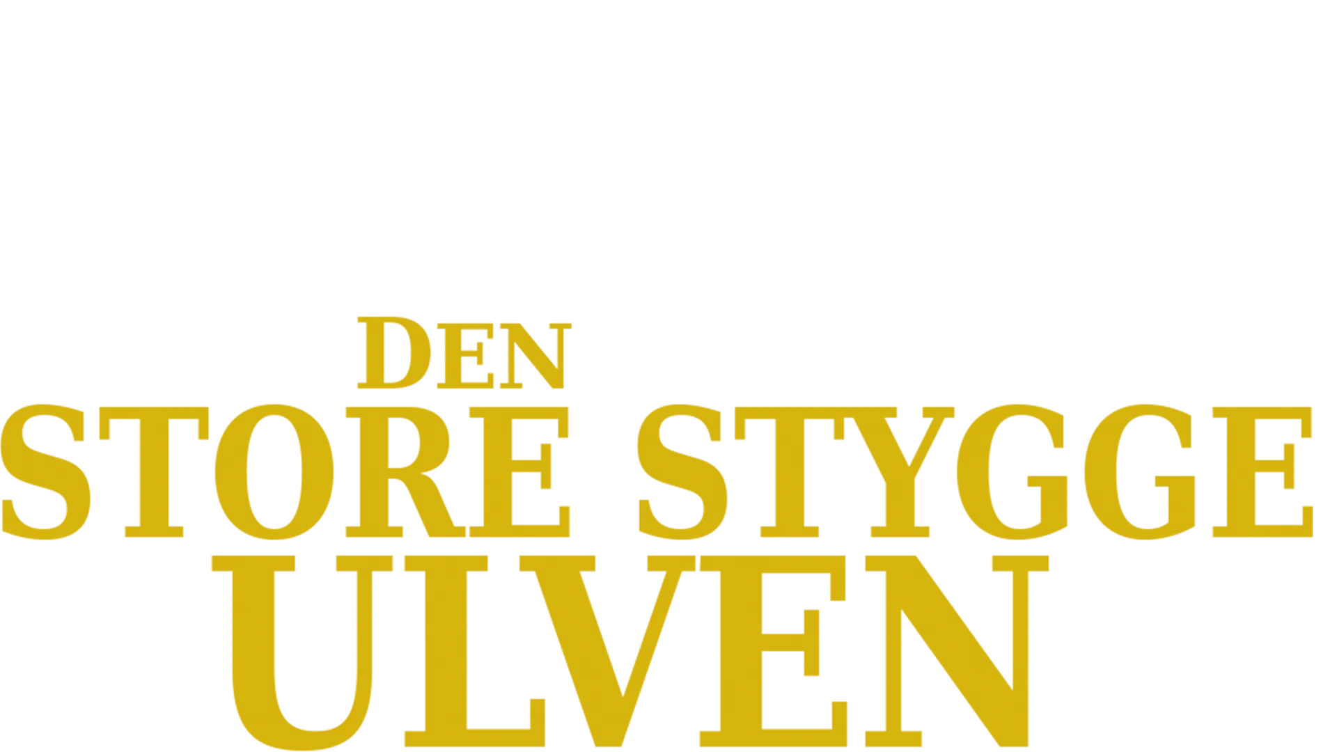 Den store stygge ulven