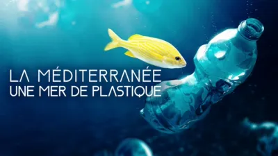 La Méditerranée : une mer de plastique