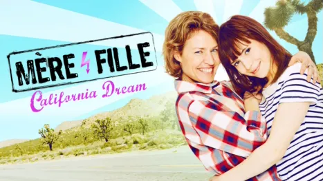 thumbnail - Mère et fille: California Dream