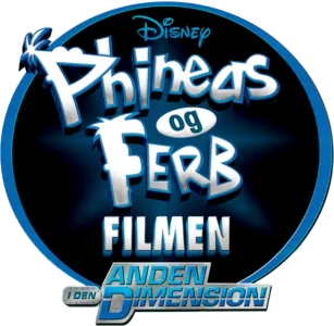 Phineas & Ferb: Filmen - i den anden dimension