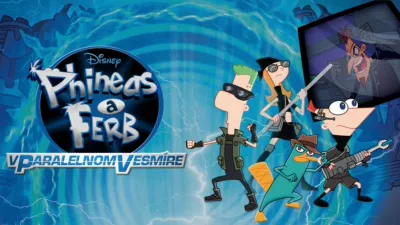 thumbnail - Phineas a Ferb: V paralelnom vesmíre