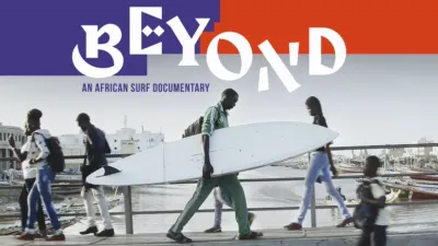 Beyond: an African Surf Documentary