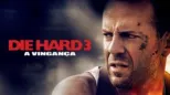thumbnail - Die Hard 3 - A Vingança