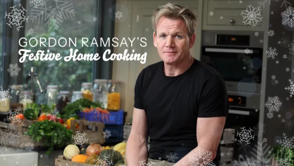thumbnail - Gordon Ramsay's Festive Home Cooking