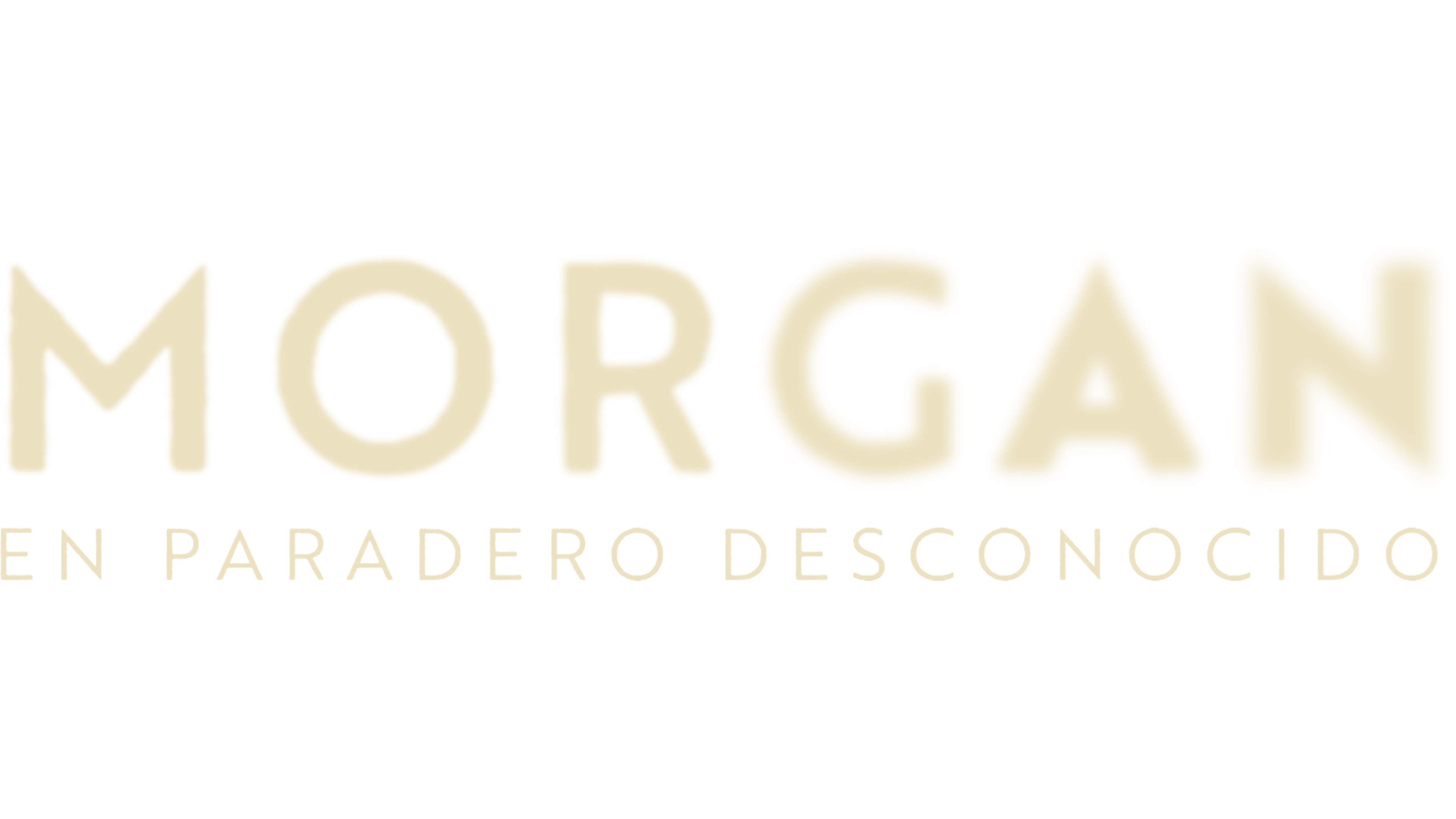 Morgan: en paradero desconocido