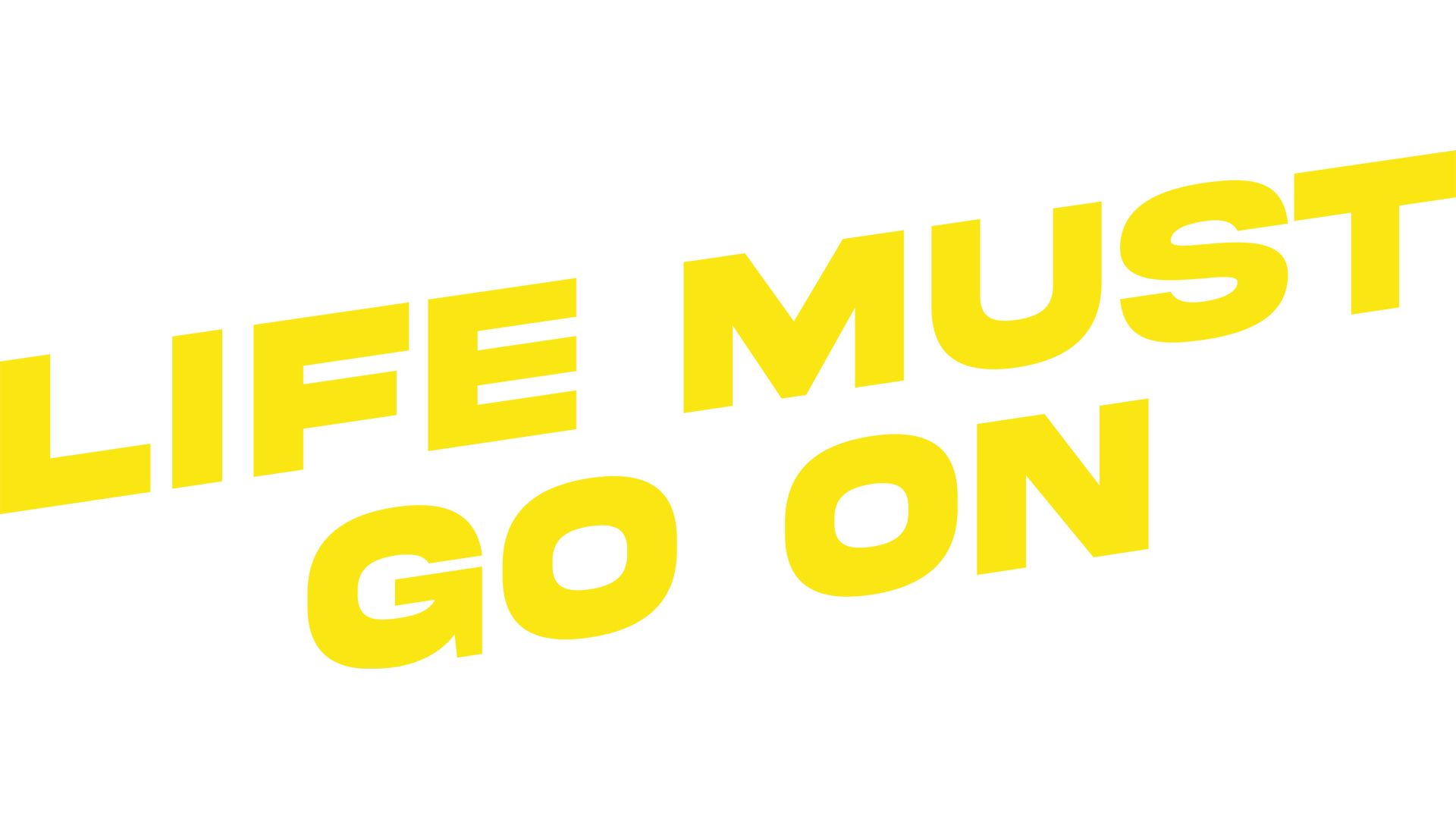 Life Must Go On