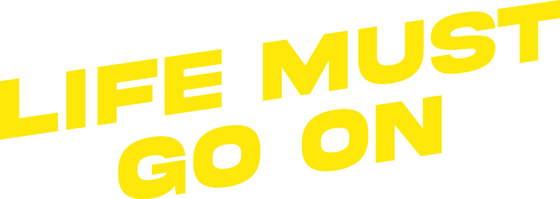 Life Must Go On